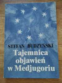 Tajemnica objawień w Medjugoriu Stefan Budzyński Medjugorie