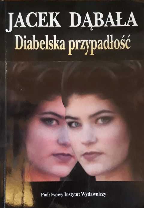 Diabelska przypadłość - Jacek Dąbała