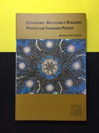 Esoterismo, Mitogenia e Realismo Político em Fernando Pessoa