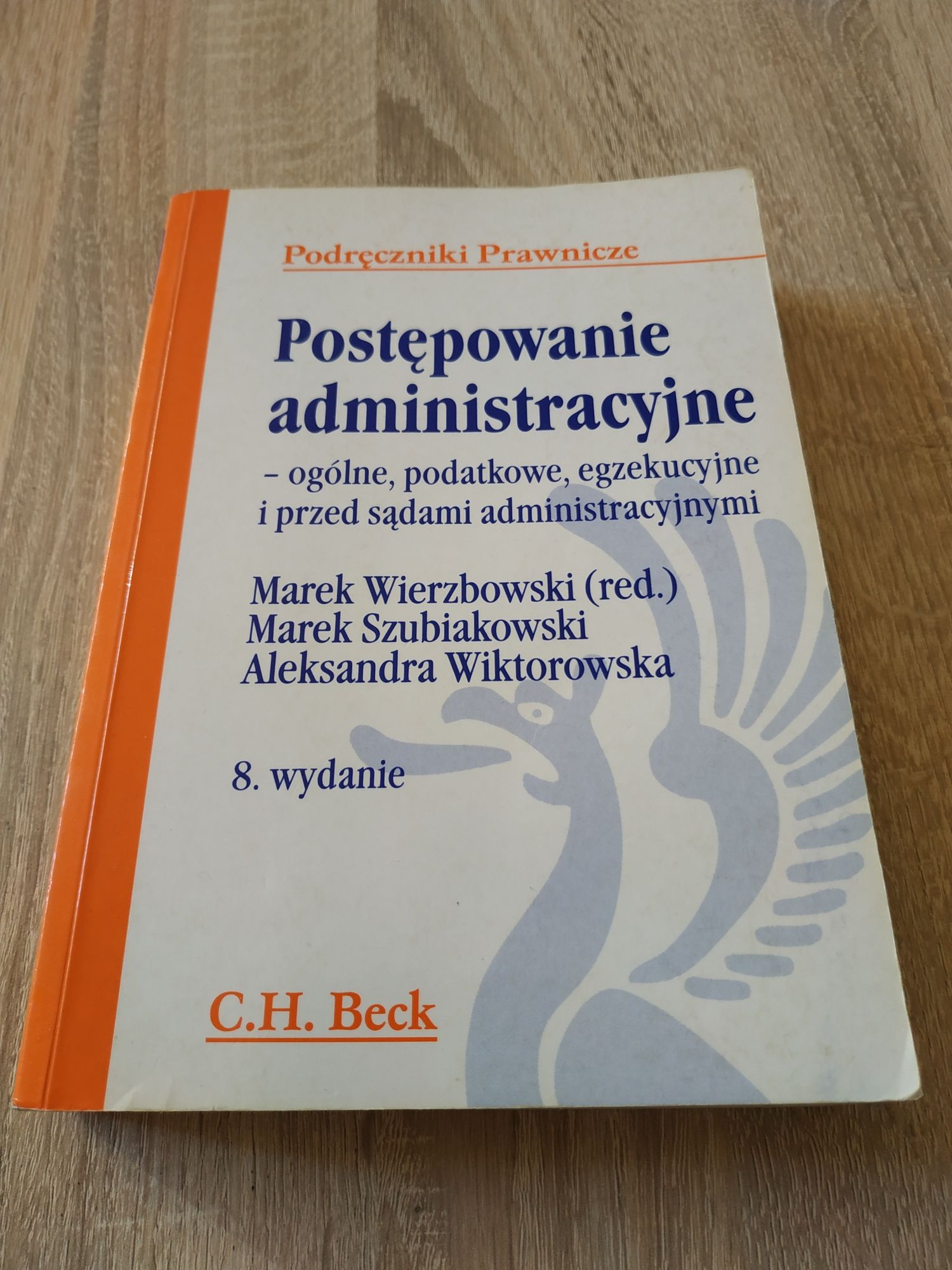 Postępowanie administracyjne - ogólne, podatkowe, egzekucyjne, Beck