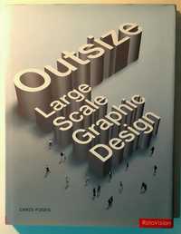 Livro "Outside: Large scale graphic design"