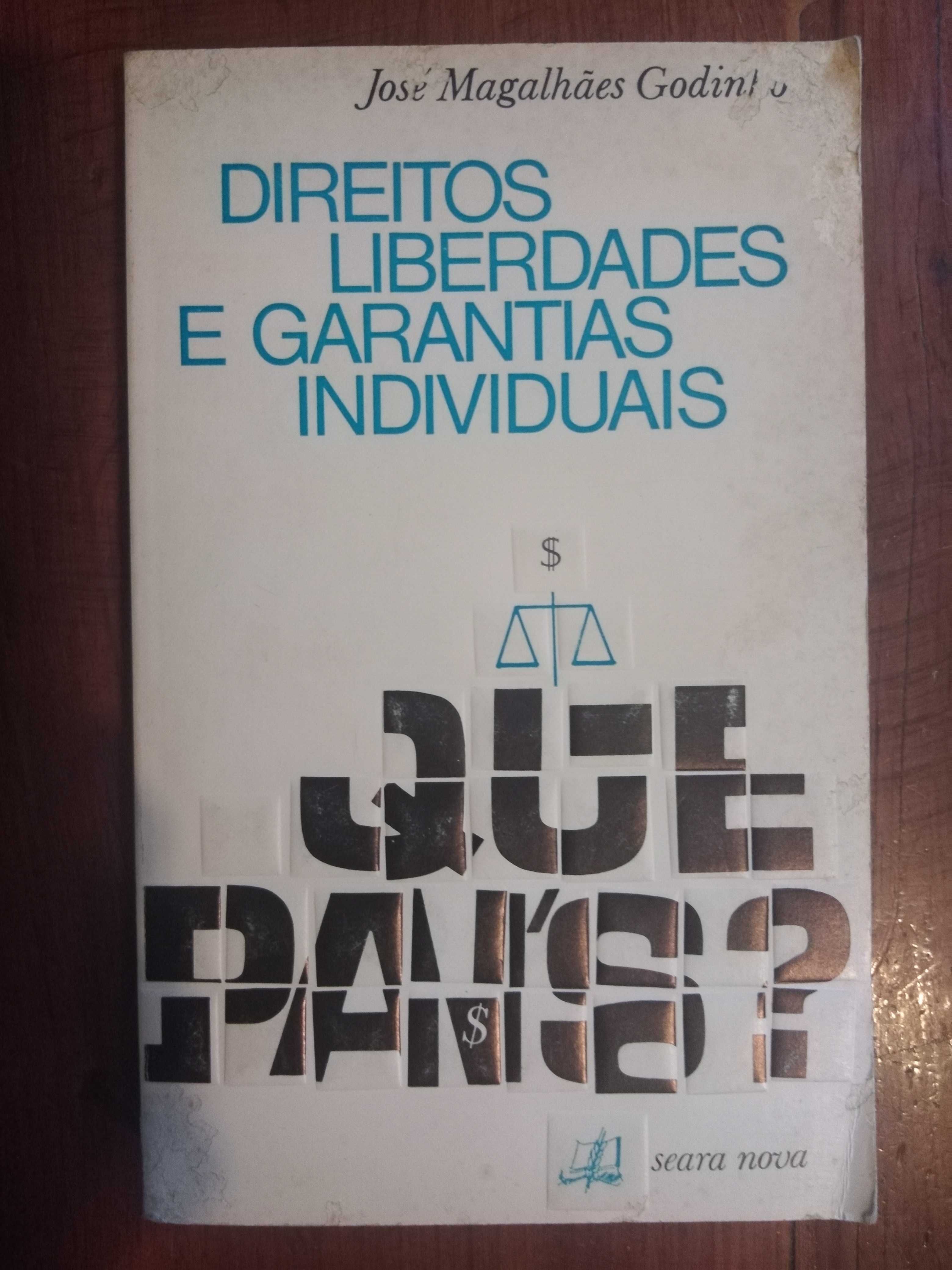 José Magalhães Godinho - Direitos, liberdade e garantias individuais