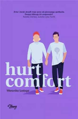 Hurt/Comfort - Weronika Łodyga, Bożena Sęk, Aleksandra Żdan