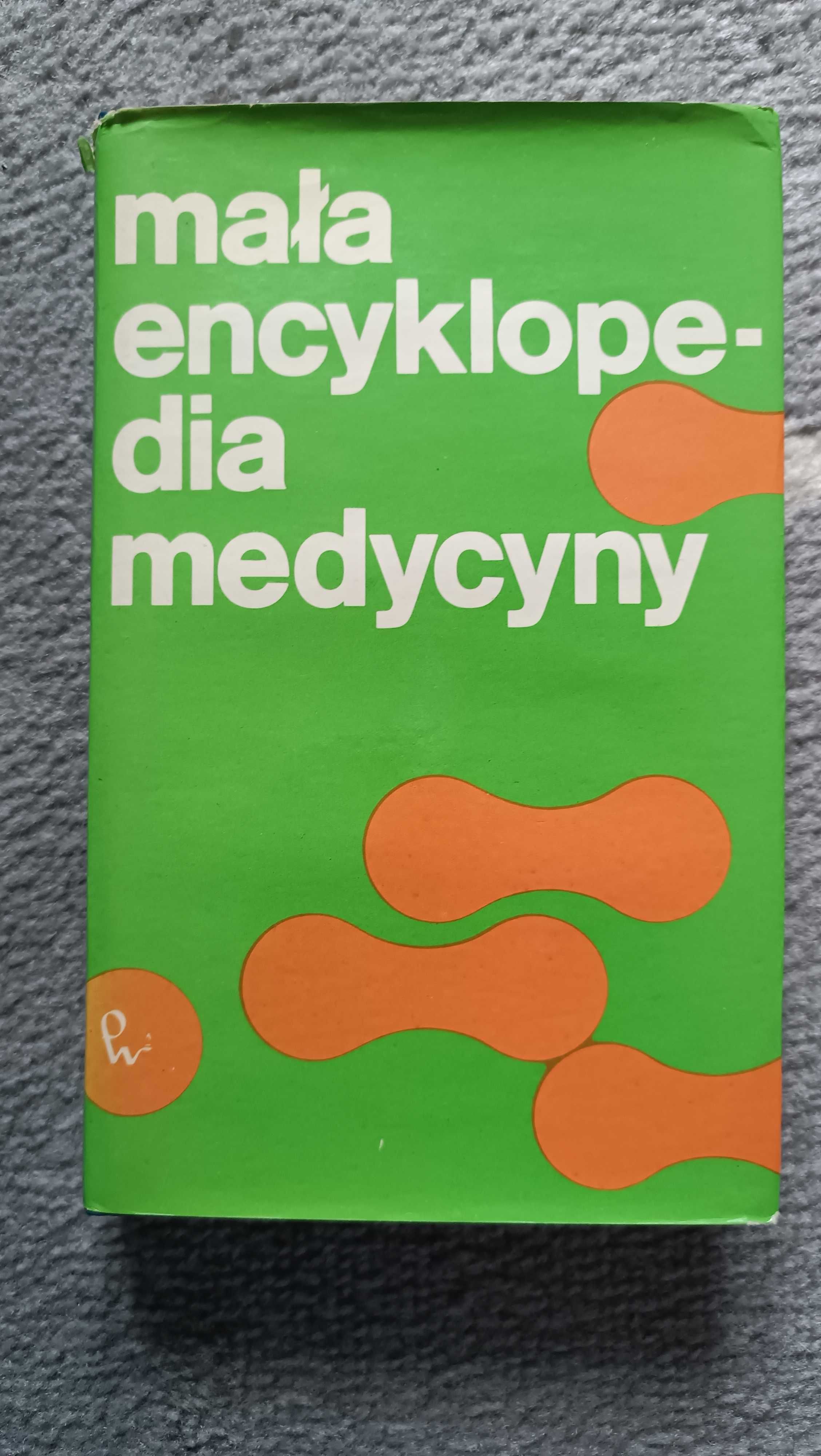 "mała encyklopedia medycyny. Tom II H-O"