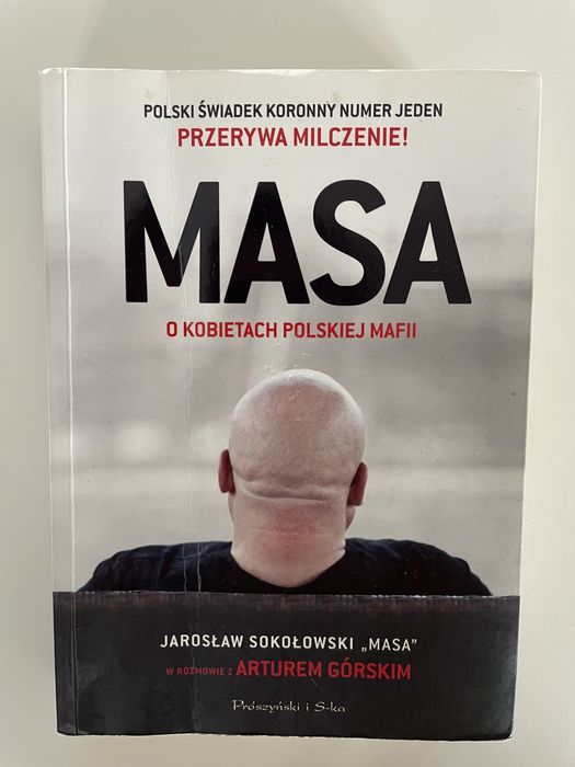 Artur GÓRSKI, MASA - O kobietach polskiej mafii, O bossach polskiej..
