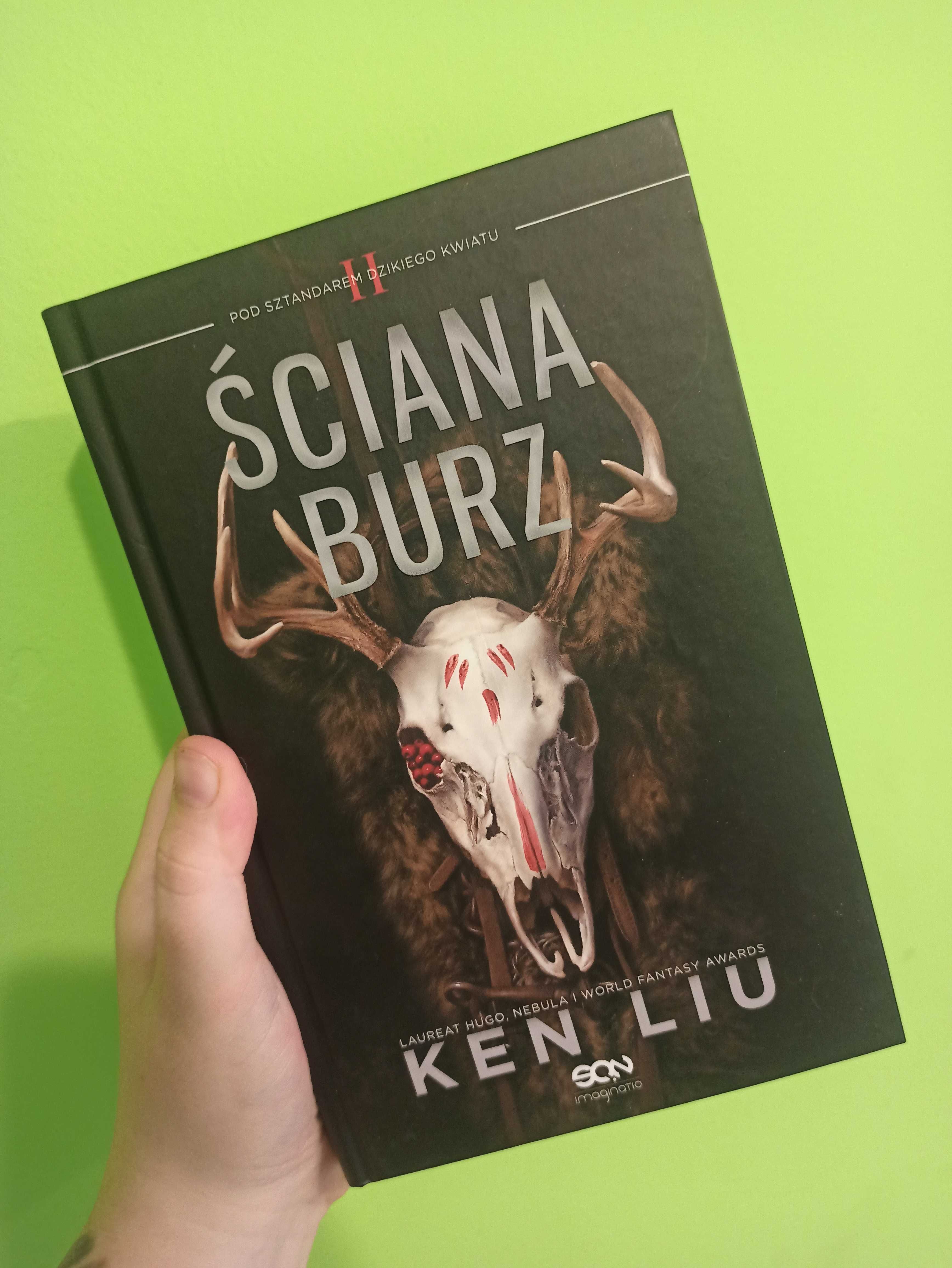 Ken Liu "Królowie Dary" i "Ściana Burz"