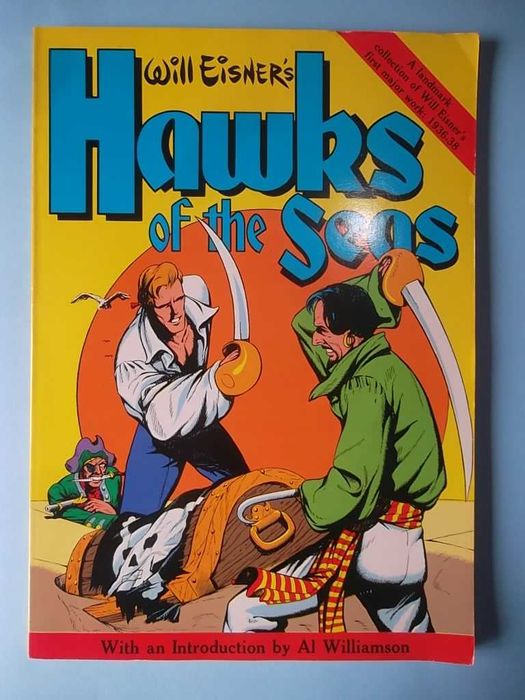 Will Eisner's HAWKS OF THE SEAS, formato gigante, Kitchen Sink Press.