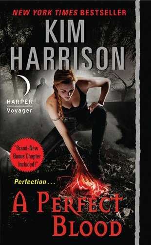 A Perfect Blood (The Hollows/Rachel Morgan 10) - Kim Harrison