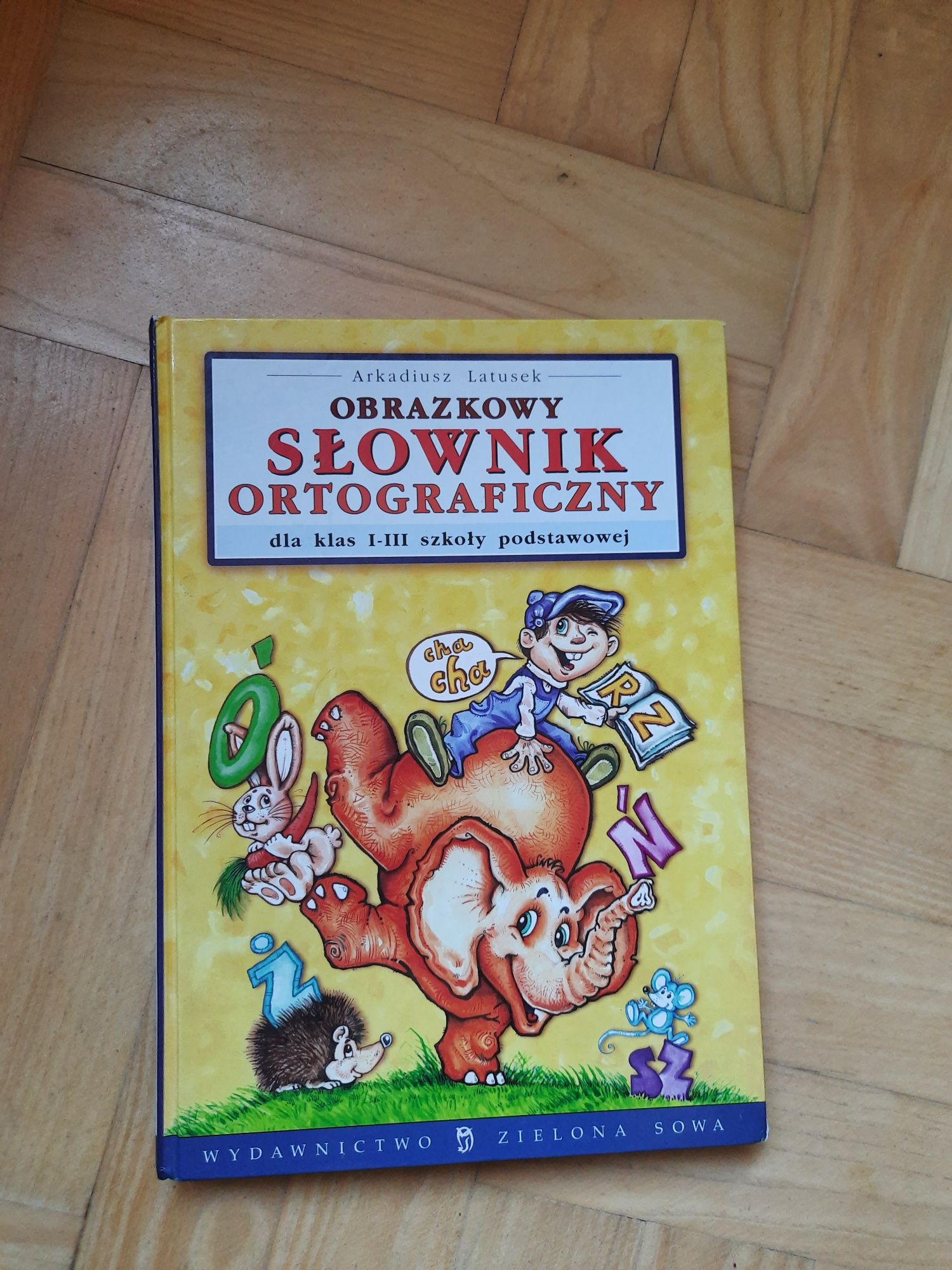 Obrazkowy słownik ortograficzny dla klas 1-3