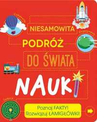 Niesamowita podróż do świata nauki - Anna Clayborne