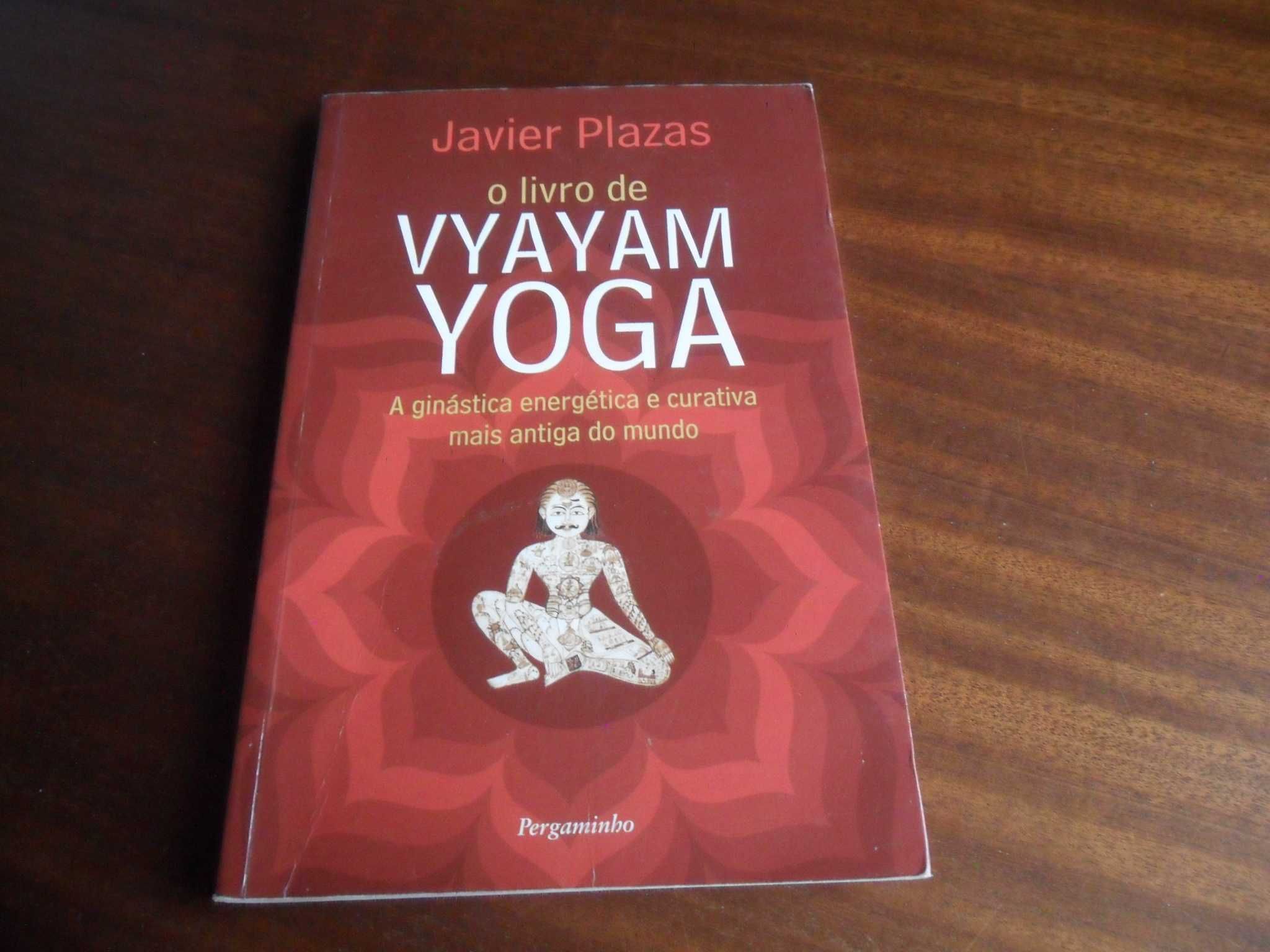 "O Livro de Vyayam Yoga" de Javier Plazas - 1ª Edição de 2006