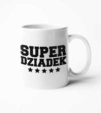 Kubek dla Dziadka na PREZENT - SUPER DZIADEK na Dzień Dziadka