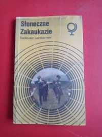 Słoneczne Zakaukazie, Tadeusz Lenkamer