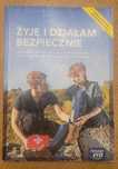 Żyje i Działam Bezpiecznie - Klasa 1 LO