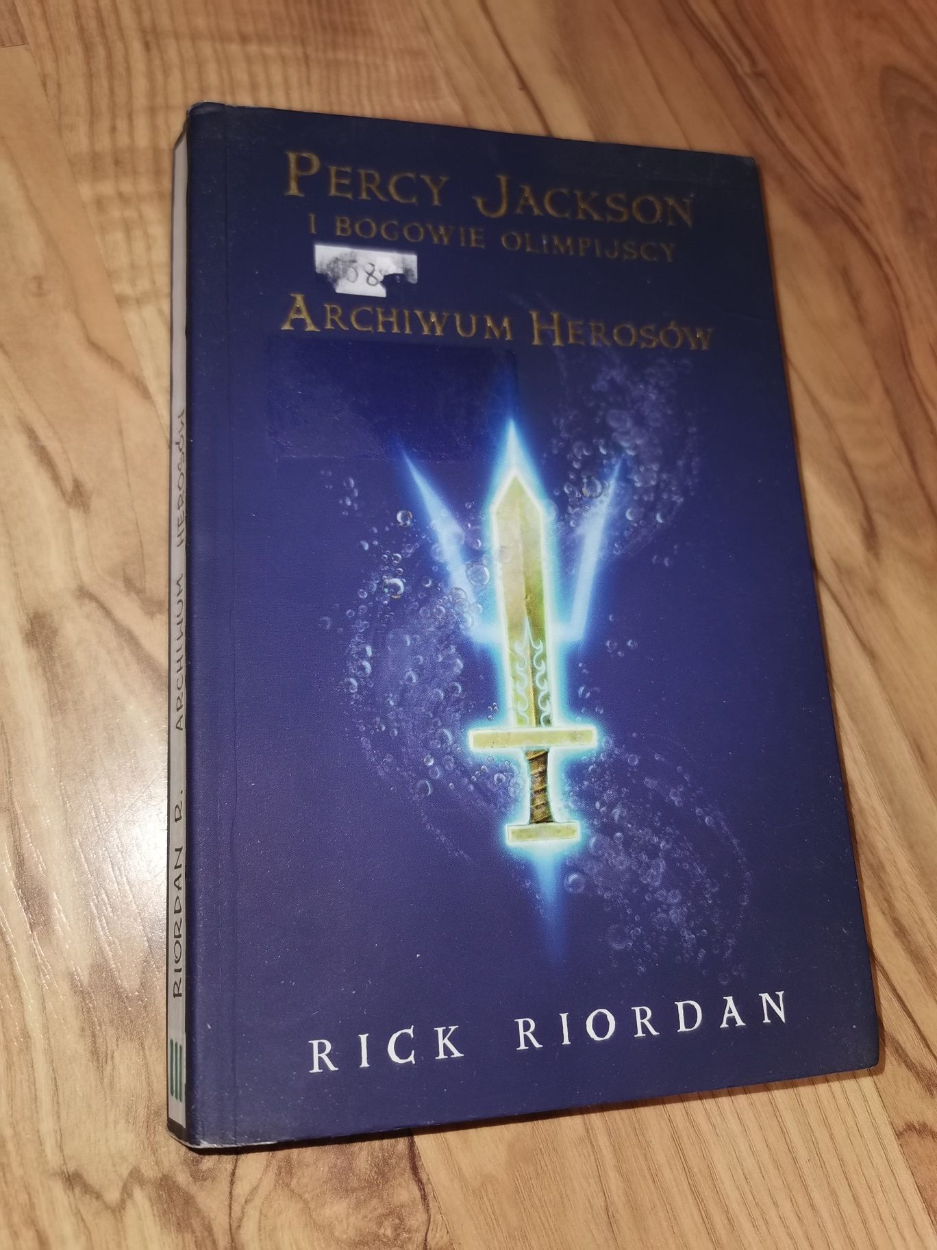Archiwum herosów. Percy Jackson i bogowie olimpijscy - Rick Riordan