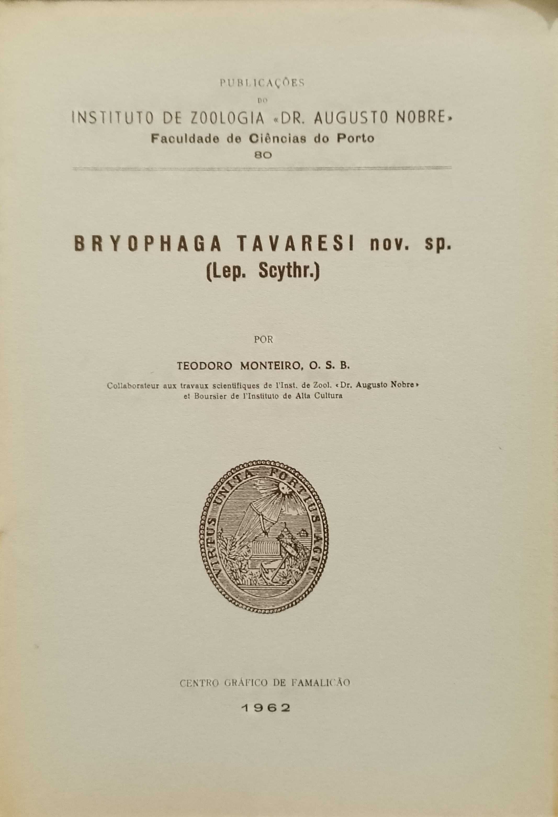 Btyophaga Tavaresi nov. sp. (Lep. Scythr.) - Teodoro Monteiro