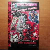 Monster High. Przyjaciółki na zawsze razem - Gitty Daneshvari