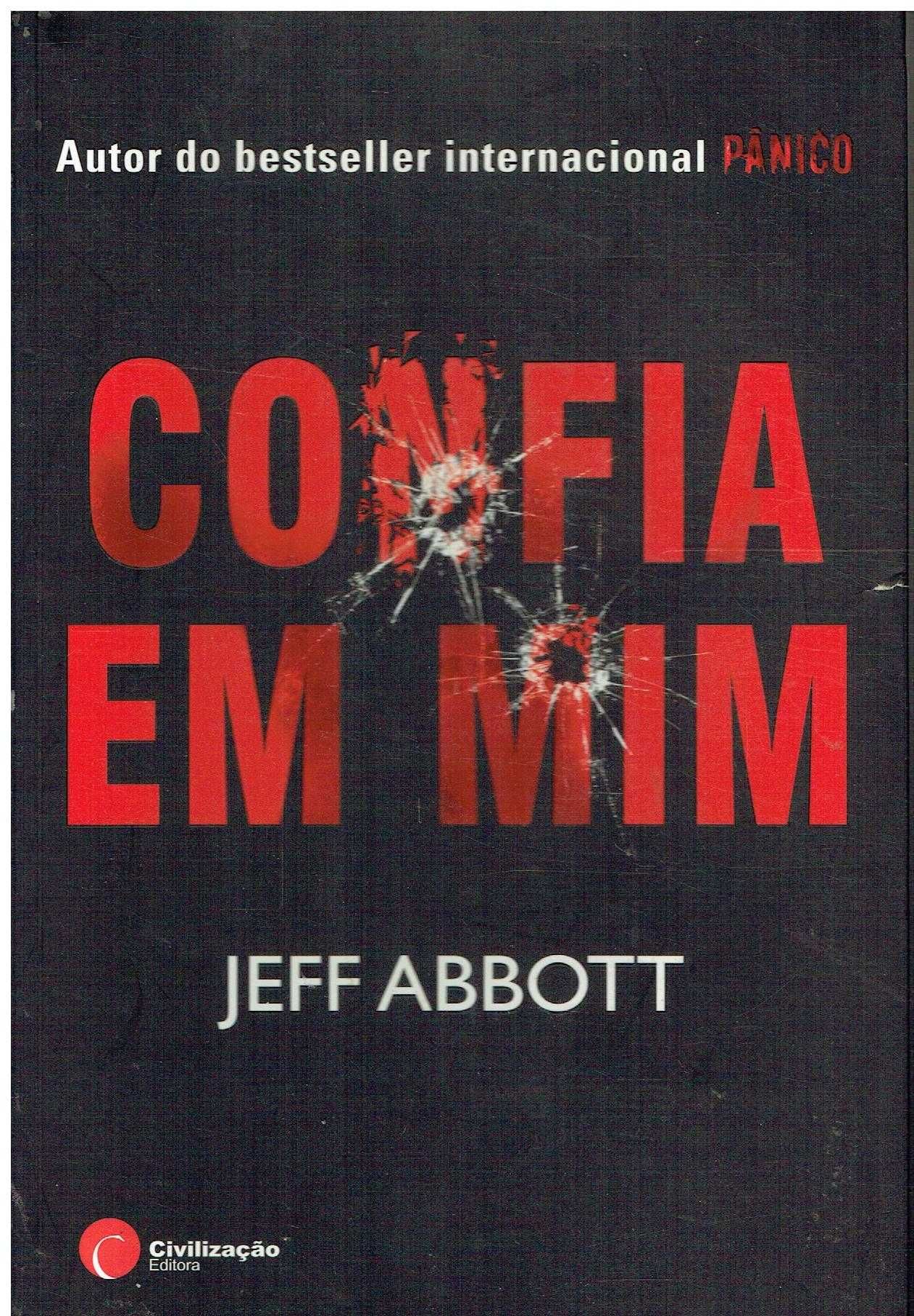 10493

Confia em Mim
de Jeff Abbott