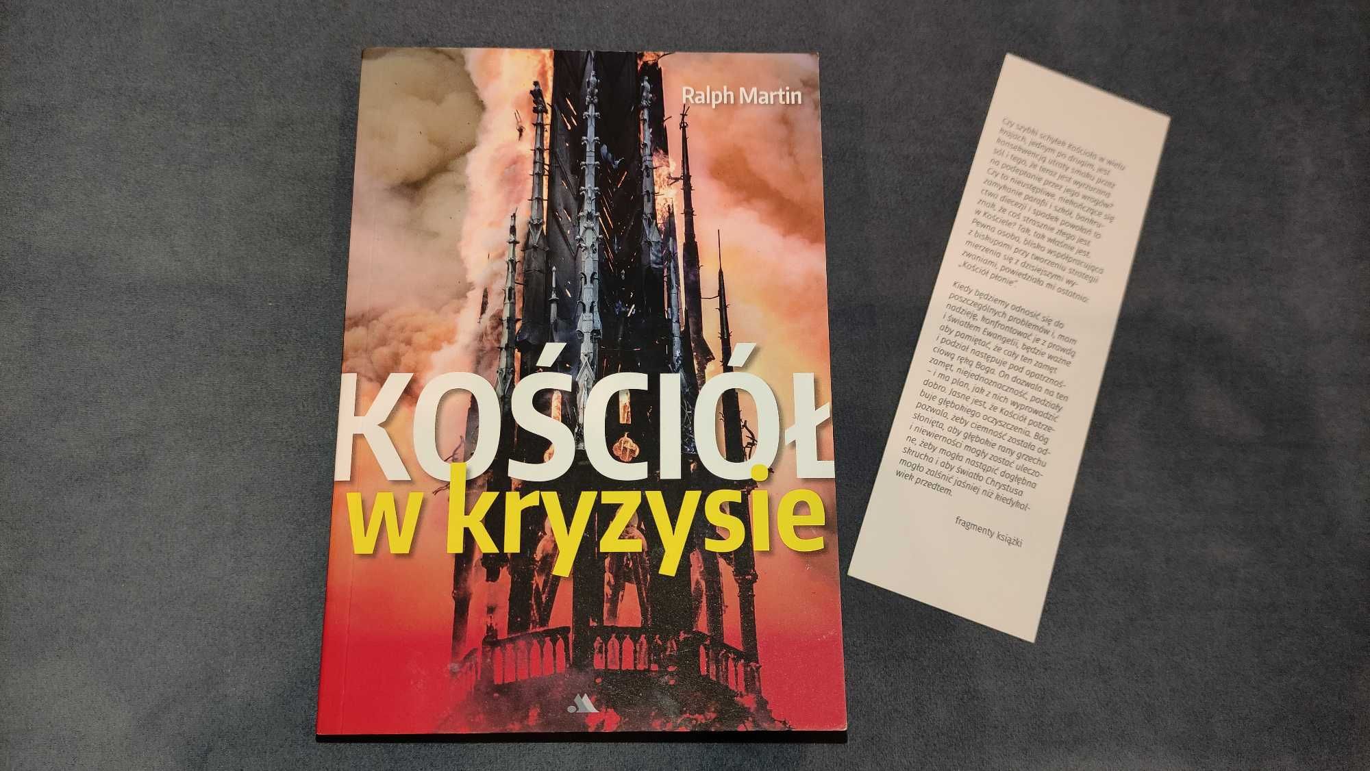 Książka "Kościół w kryzysie.Ścieżki wyjścia." Ralph Martin