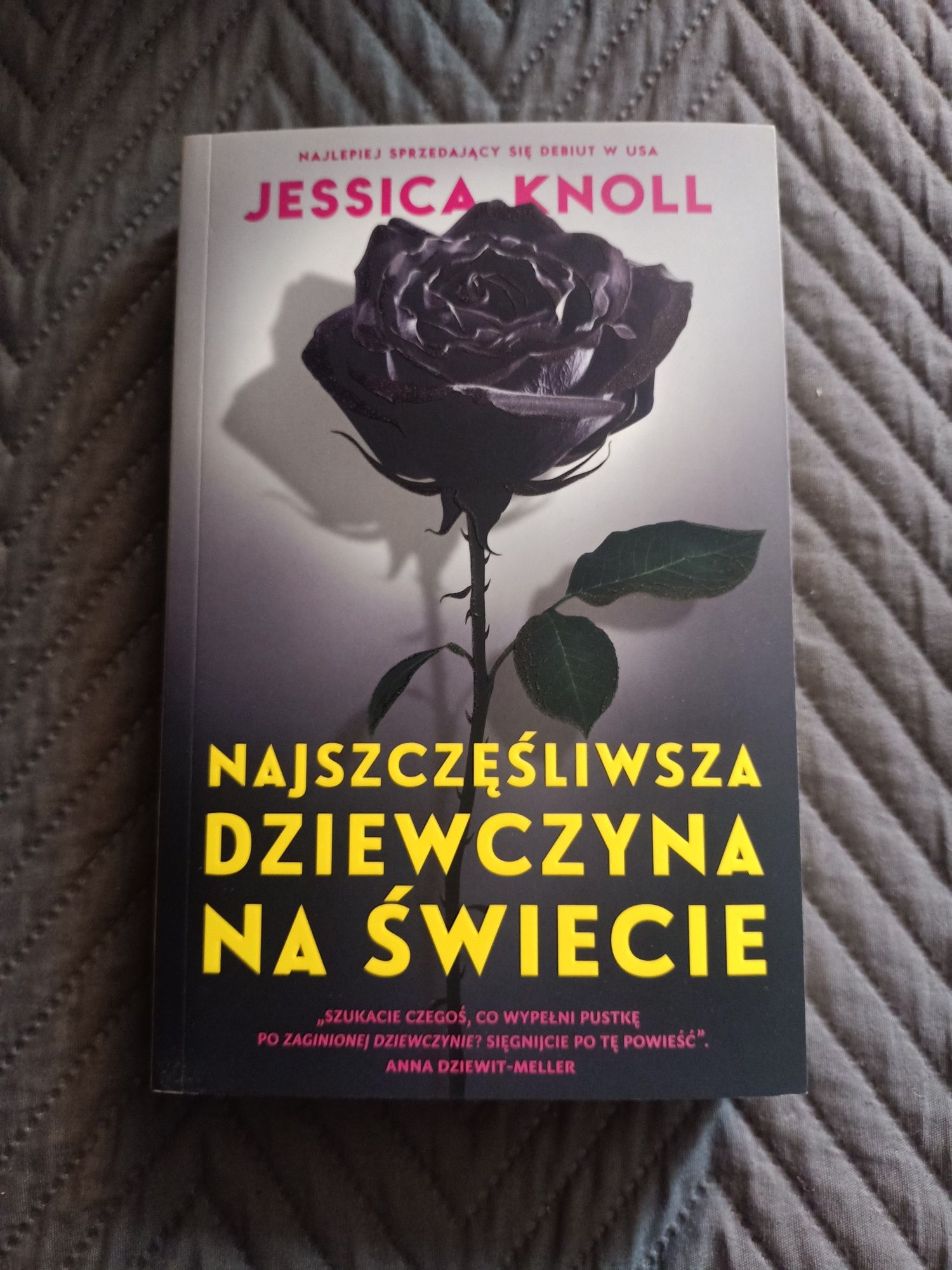 Najszczęśliwsza dziewczyna na świecie Jessica Knoll książka