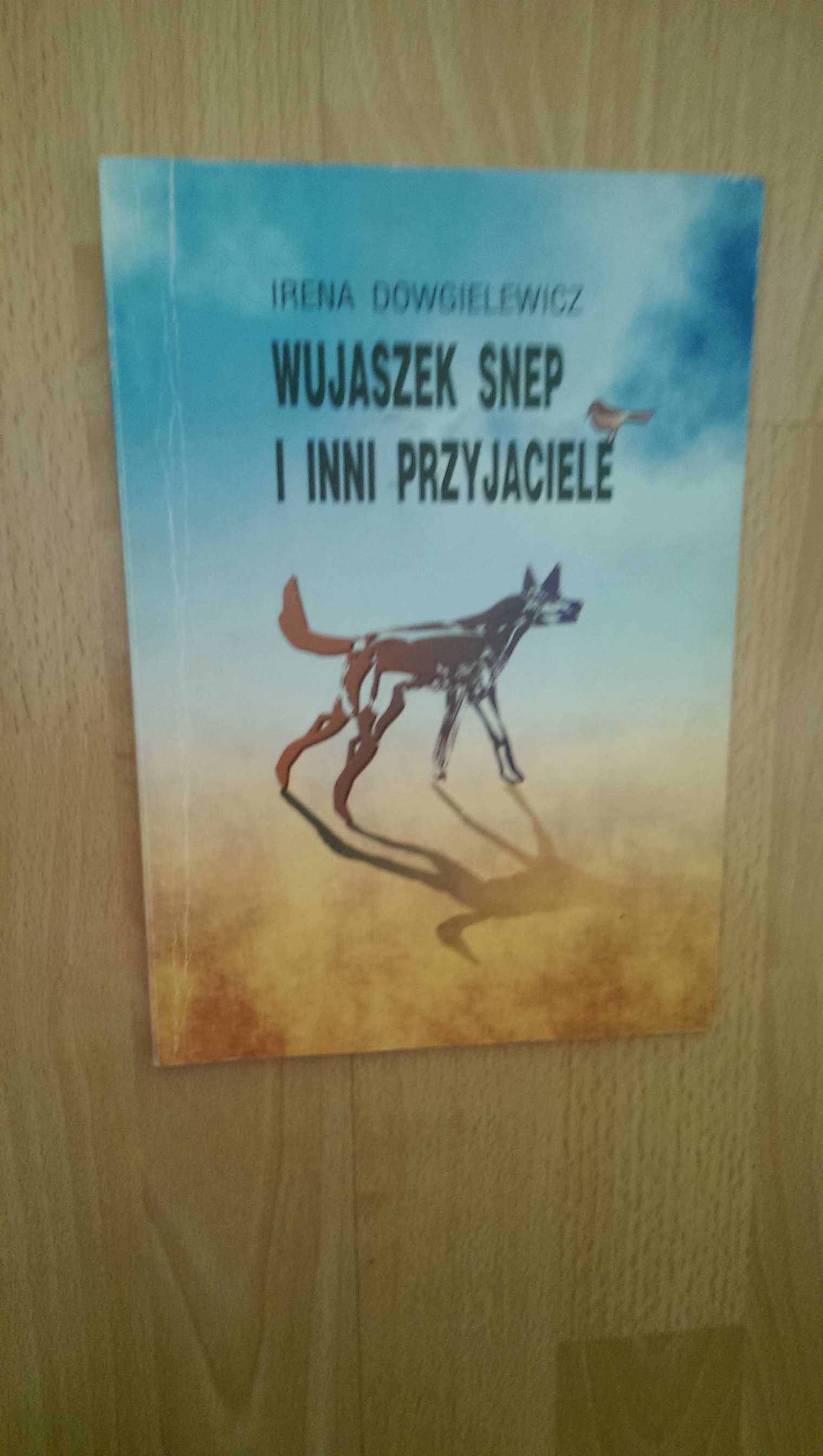 Wujaszek Snep i inni przyjaciele Dowgielewicz