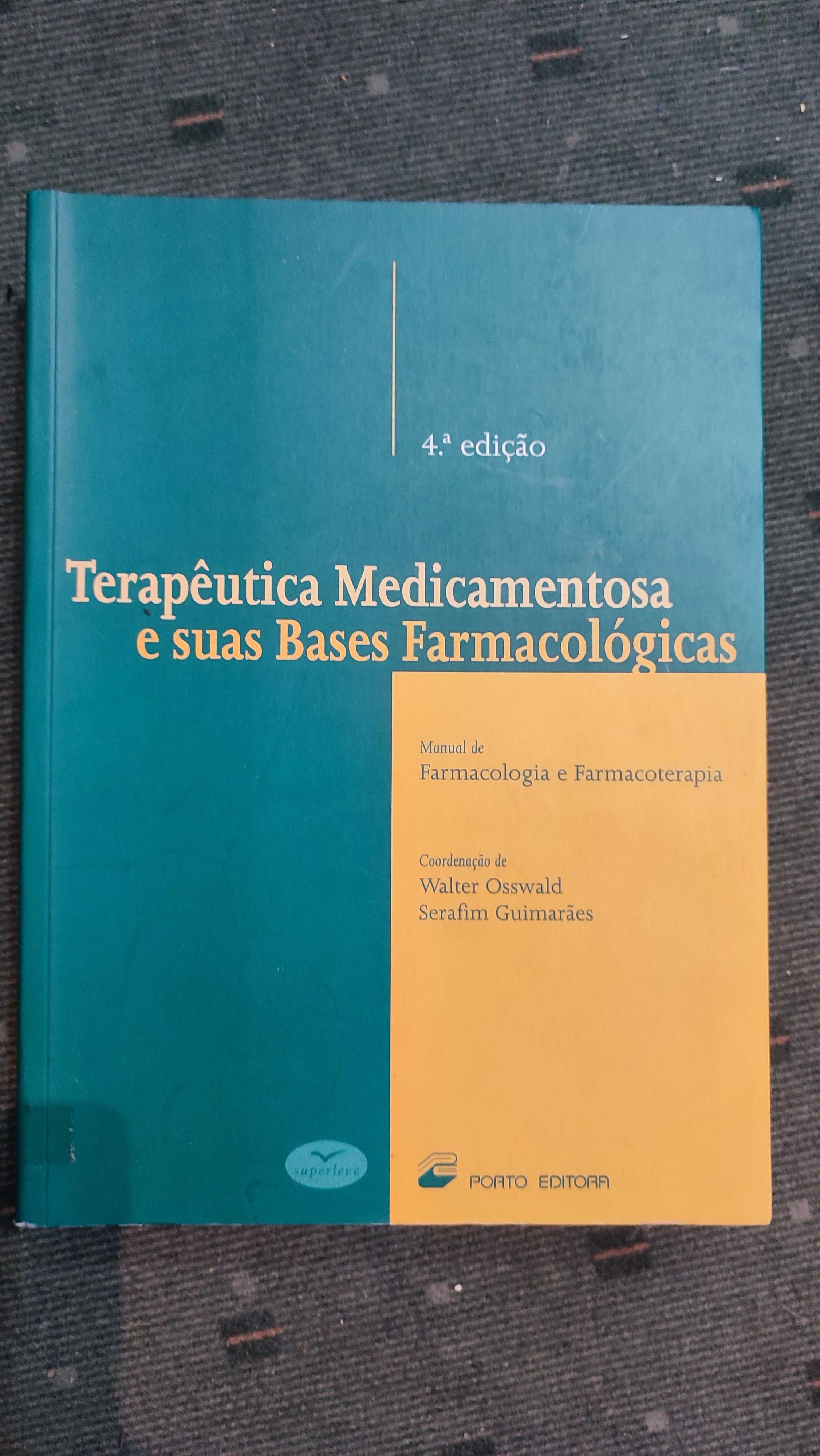 Terapêutica Medicamentosa e suas bases farmacológicas