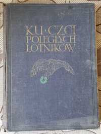 "Ku czci poległych lotników" - księga pamiątkowa