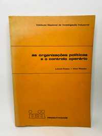 As Organizações Políticas e o Controlo Operário