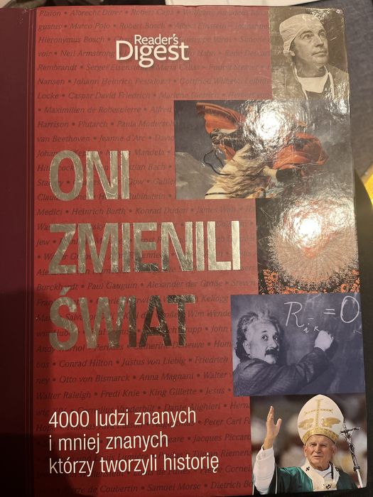 Oni zmienili świat - 4000 ludzi znanych i mniej znanych…