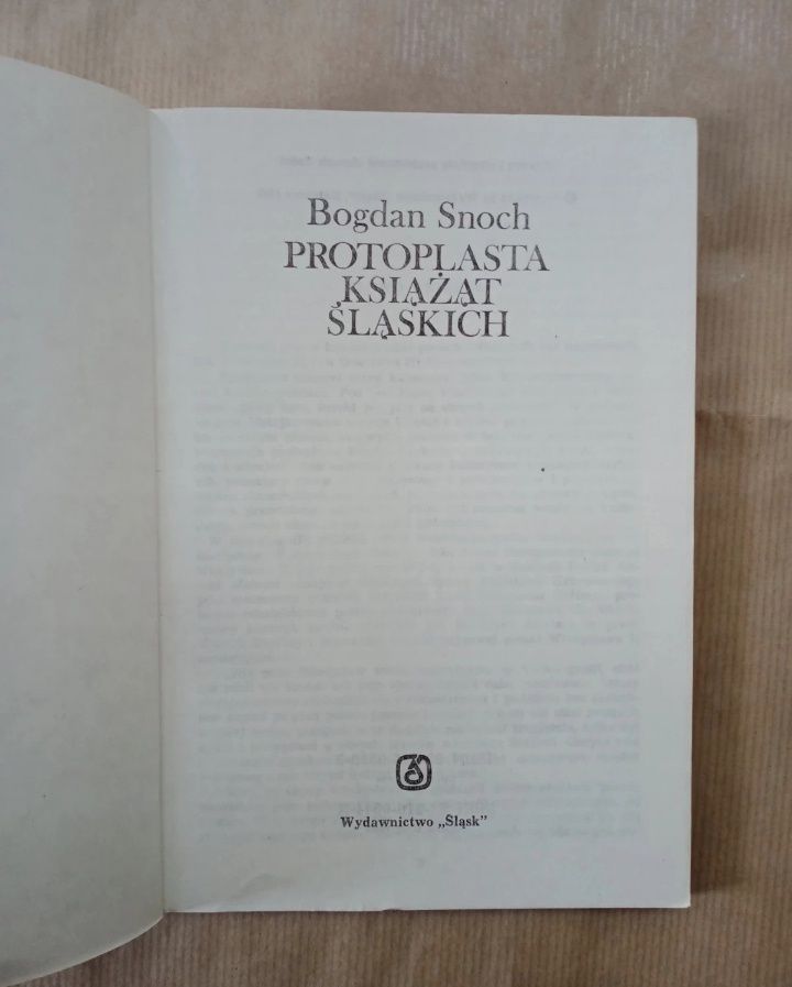 książka "Protoplasta książąt Śląskich" 1985 Bogdan Snoch