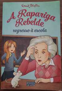 Livro A Rapariga Rebelde regresso à escola Enid Blyton