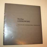 STEFAN GIEROWSKI -katalog wystawy Kraków 1991