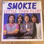 Smokie - Little Town Flirt - Winyl SP 7" - 1981