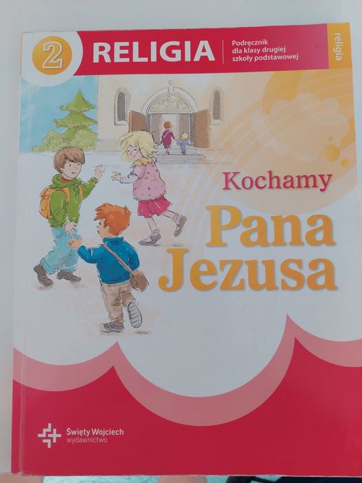 Podręcznik do religii klasa 2 kochamy Pana Jezusa