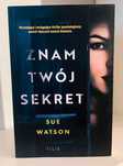 Znam Twój sekret Sue Watson thriller okazja cenowa