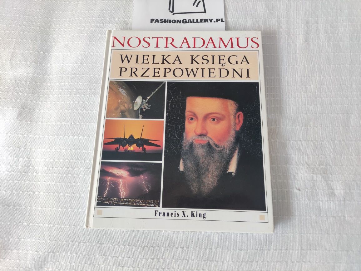 Książka Nostradamus Wielka Księga Przepowiedni Francis X. King rarytas