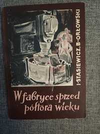 Książka W fabryce sprzed półtora wieku