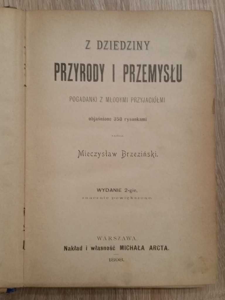 M. Brzeziński Pogadanka z Dziedziny Przyrody i Przemysłu 1898  wyd. II