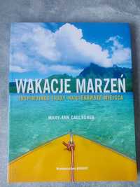 Podróże wakacje marzeń