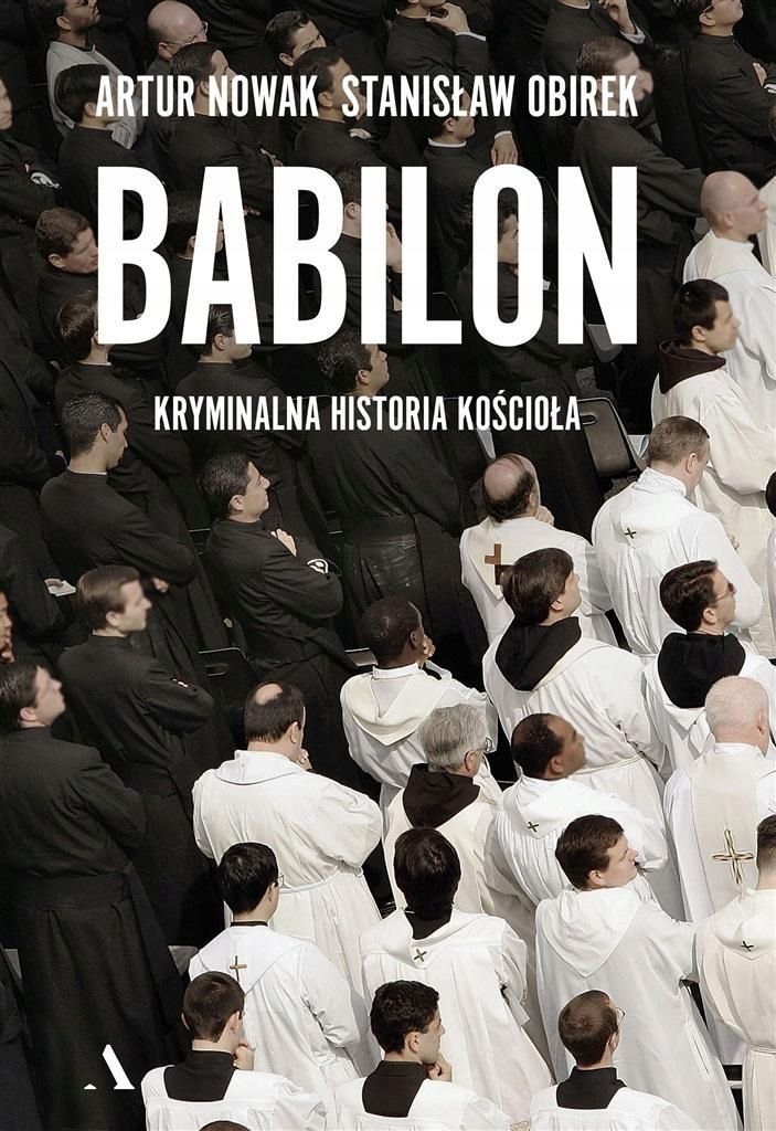 Babilon. Kryminalna Historia Kościoła