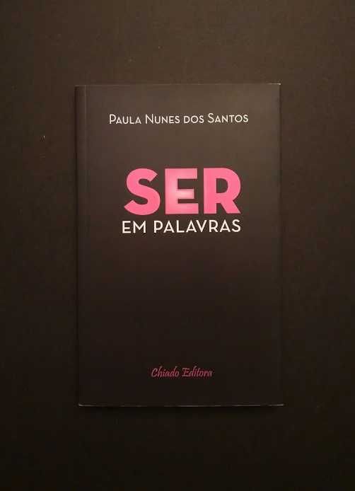 Paula Nunes dos Santos - Ser em Palavras