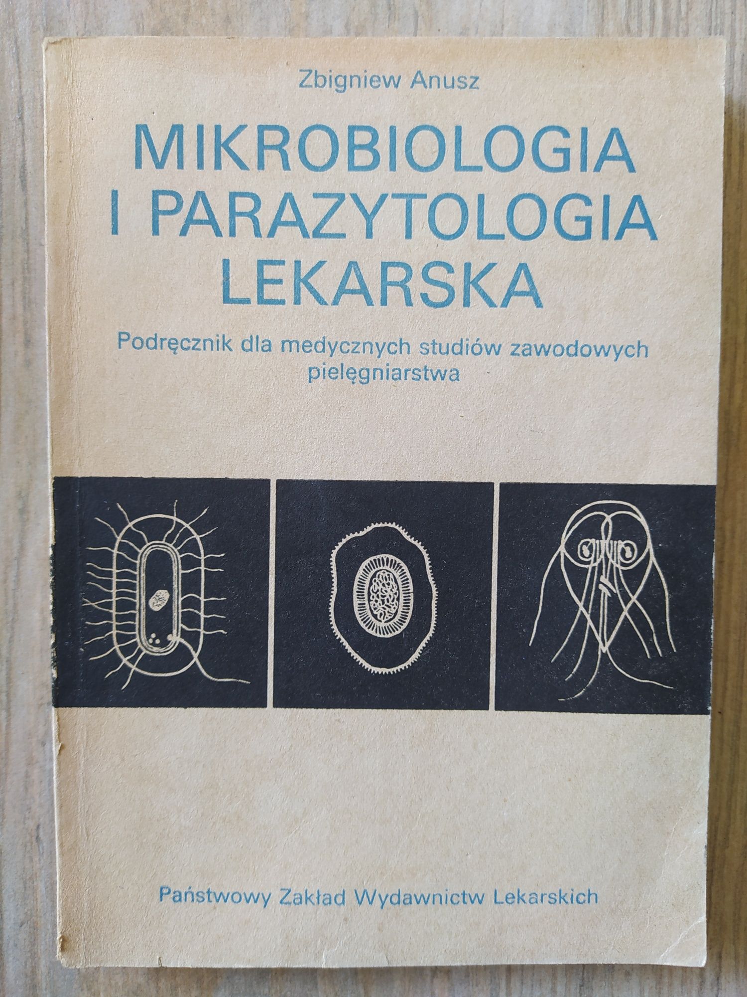 Mikrobiologia i parazytologia lekarska Zbigniew Anusz