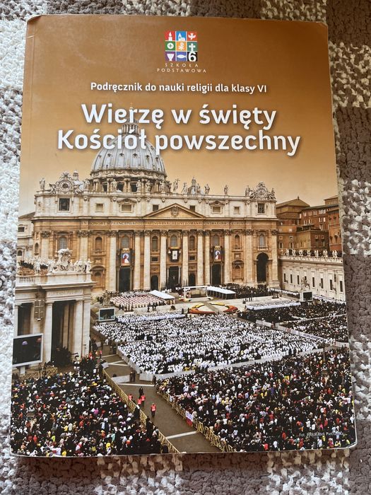 Wierzę w święty Kościół powszechny, klasa VI