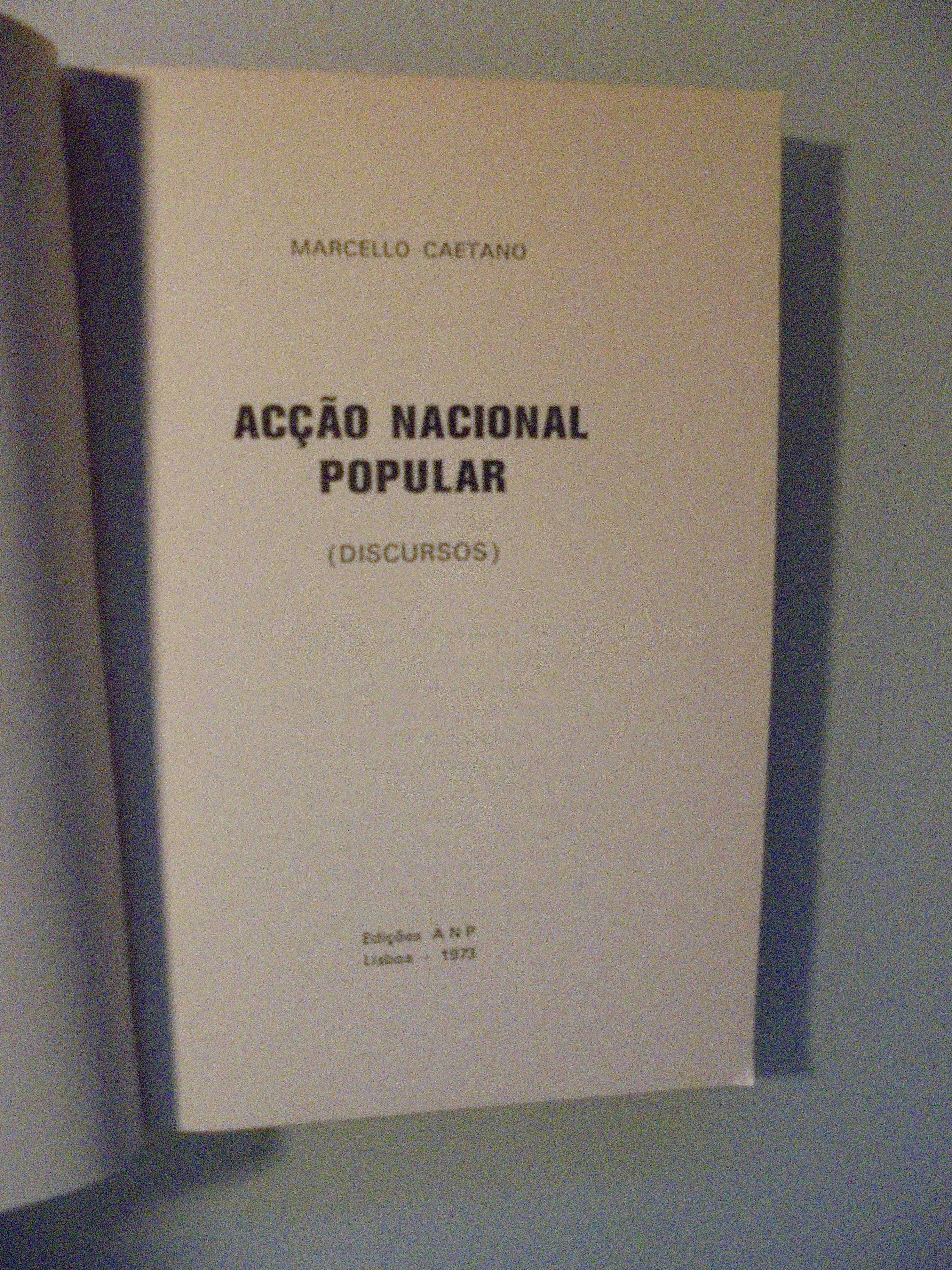 Caetano (Marcelo);Acção Nacional Popular