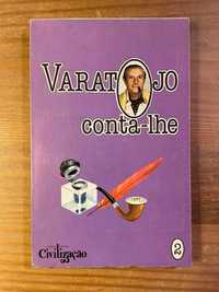 Varatojo Conta-lhe 2 (portes grátis)