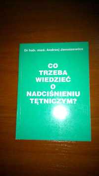 co trzeba wiedzieć o nadciśnieniu tętniczym Januszewicz