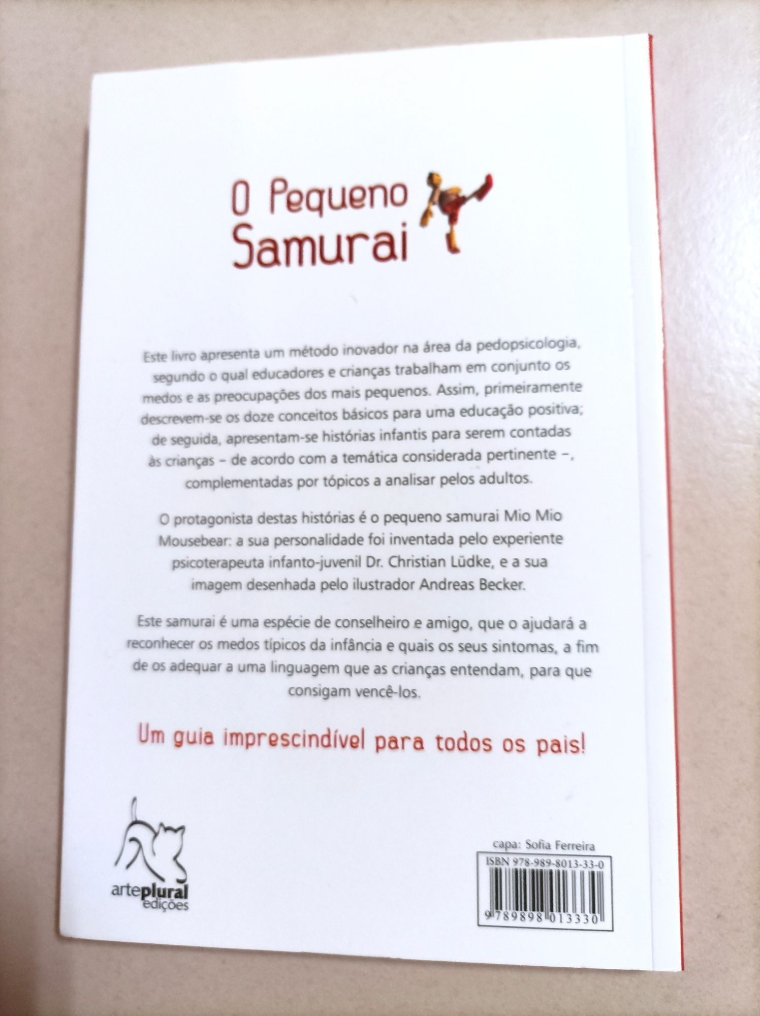 Livro: O Pequeno Samurai - Liberte os seus filhos do medo