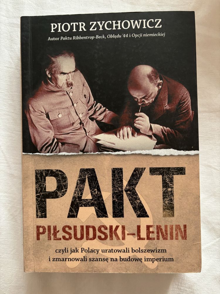 Książka Pakt Piłsudski Lenin Piotr Zychowicz