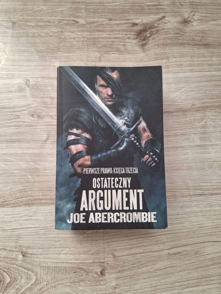 Joe Abercrombie Ostateczny argument