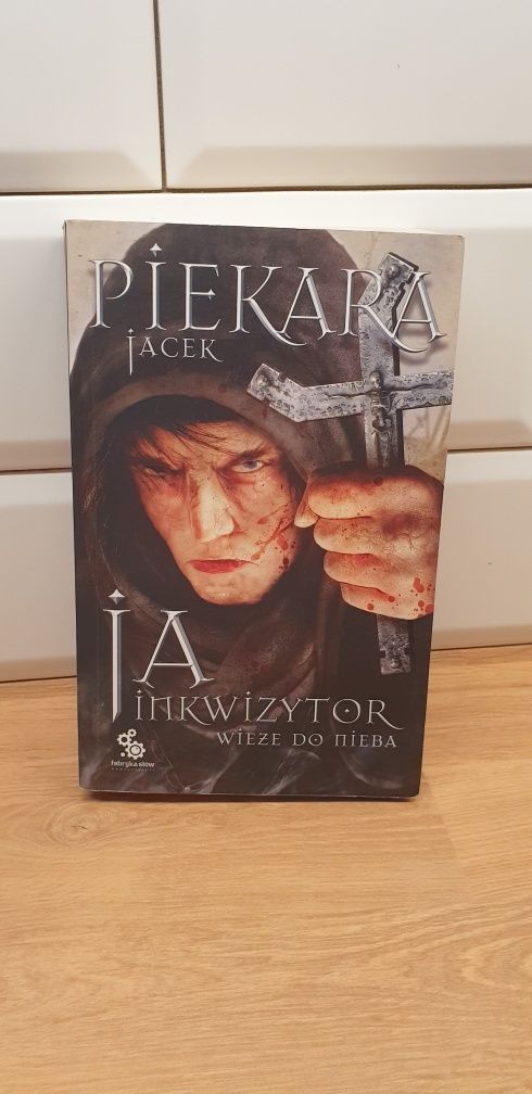 Ja inkwizytor, Wieże do nieba, Jacek Piekara